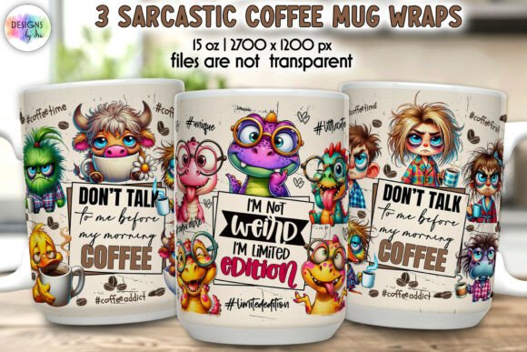 Download Sarcastic Coffee Lover Mug Wrap Designs - Mug wrap designs Collection