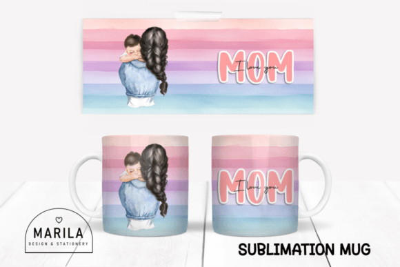 Download I Love You Mom Mug Wrap Design #14 - Premium Resources