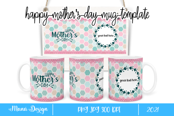 Download Happy Mother's Day Mug Template - Mother's day mug template Collection